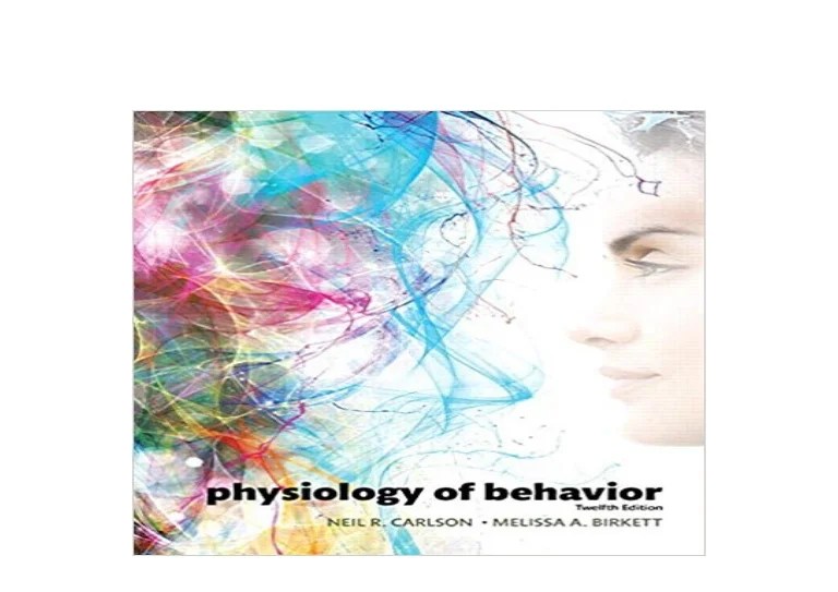 Physiology of behaviour 12th edition